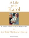 A Life with Karol